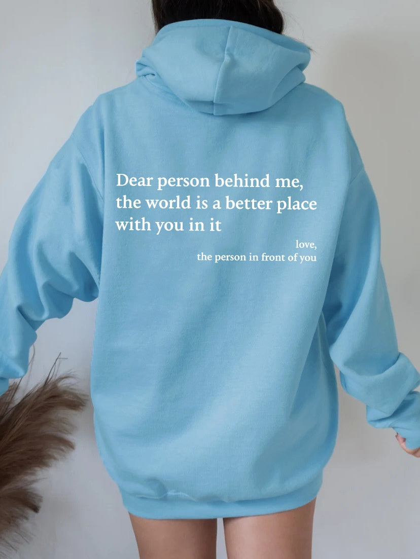 Dear Person Behind Me Hoodie Unisex Plush Letter Printed Sweatshirt