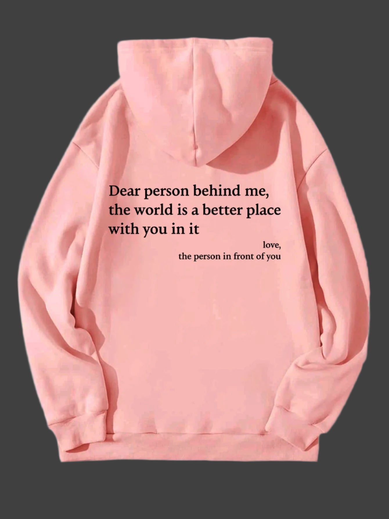 Dear Person Behind Me Hoodie Unisex Plush Letter Printed Sweatshirt